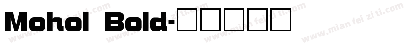 Mohol Bold字体转换